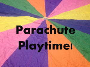 Parachute playtime 4
